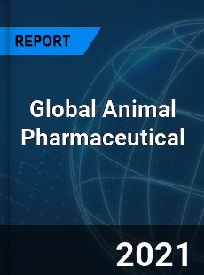 Global Animal Pharmaceutical Market