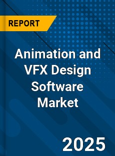 Global Animation and VFX Design Software Market