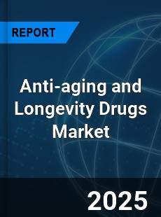 Global Anti aging and Longevity Drugs Outlook
