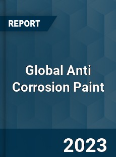 Global Anti Corrosion Paint Industry