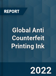 Global Anti Counterfeit Printing Ink Market