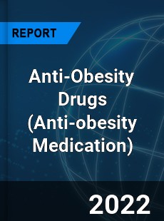 Global Anti Obesity Drugs Market