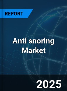Global Anti snoring Market