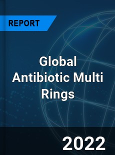 Global Antibiotic Multi Rings Market