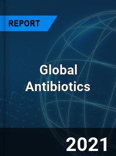 Global Antibiotics Market