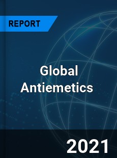 Global Antiemetics Market