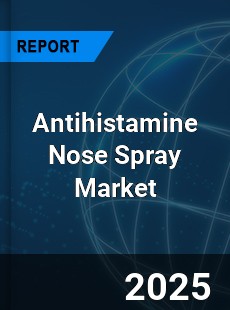 Global Antihistamine Nose Spray Outlook