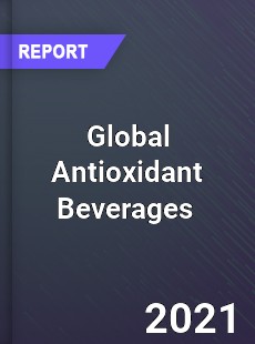 Global Antioxidant Beverages Market