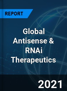 Global Antisense & RNAi Therapeutics Market