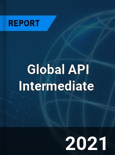 Global API Intermediate Market
