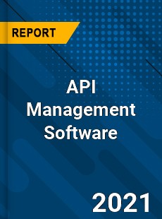 Global API Management Software Market