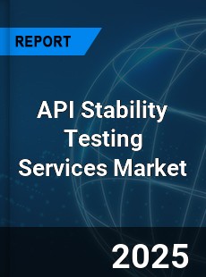 Global API Stability Testing Services Outlook