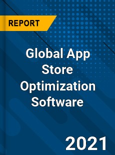 Global App Store Optimization Software Market