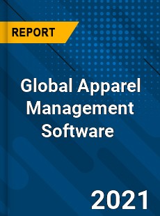 Global Apparel Management Software Market