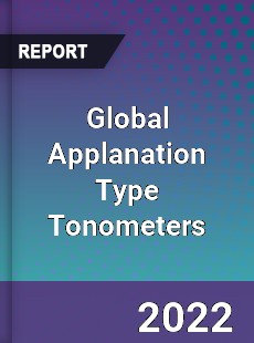 Global Applanation Type Tonometers Market