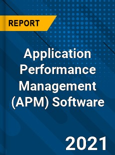 Global Application Performance Management Software Market