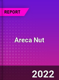 Global Areca Nut Industry