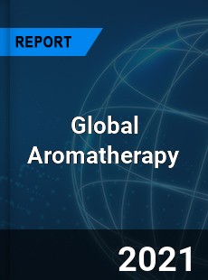 Global Aromatherapy Market