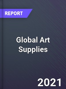 Global Art Supplies Market