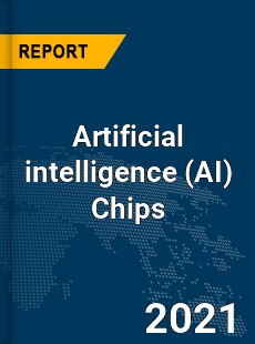Global Artificial intelligence Chips Market