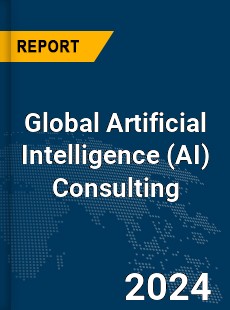 Global Artificial Intelligence Consulting Market