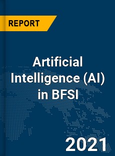 Global Artificial Intelligence in BFSI Market