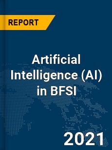 Global Artificial Intelligence in BFSI Market