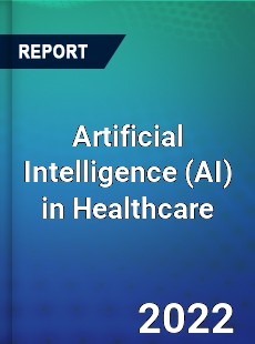 Global Artificial Intelligence in Healthcare Industry