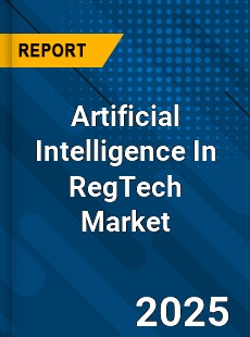 Artificial Intelligence In RegTech Market