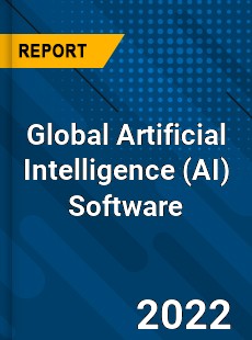 Global Artificial Intelligence Software Market