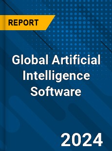 Global Artificial Intelligence Software Market