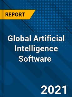 Global Artificial Intelligence Software Market