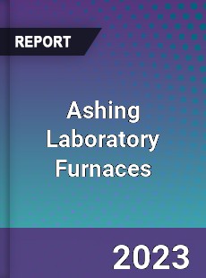 Global Ashing Laboratory Furnaces Market