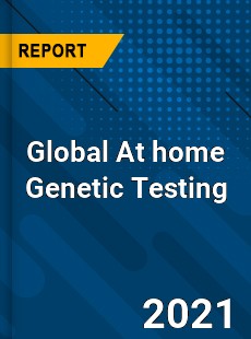 Global At home Genetic Testing Market