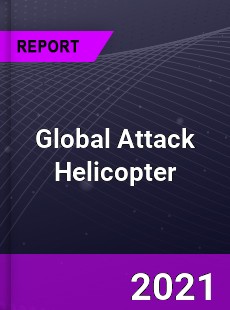 Global Attack Helicopter Market