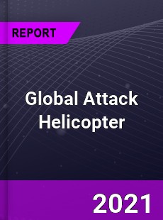 Global Attack Helicopter Market