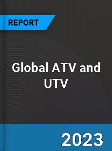 Global ATV and UTV Market