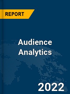 Global Audience Analytics Industry