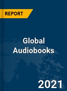 Global Audiobooks Market