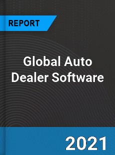 Global Auto Dealer Software Market