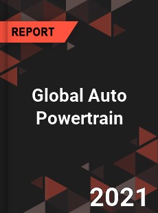 Global Auto Powertrain Market