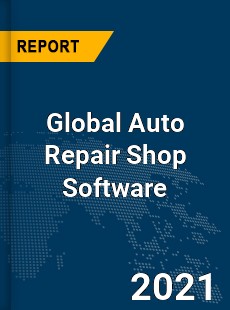 Global Auto Repair Shop Software Market