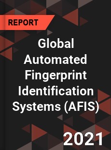 Global Automated Fingerprint Identification Systems Market