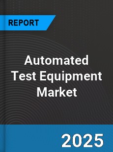 Global Automated Test Equipment Market