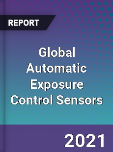 Global Automatic Exposure Control Sensors Market