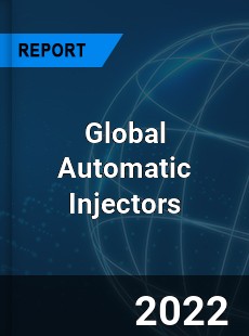 Global Automatic Injectors Market