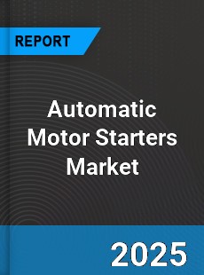 Global Automatic Motor Starters Market