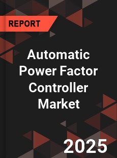 Global Automatic Power Factor Controller Market