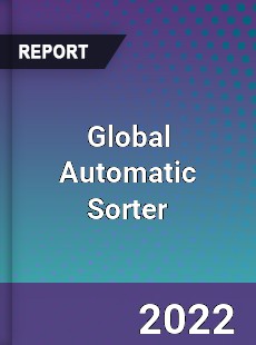 Global Automatic Sorter Market