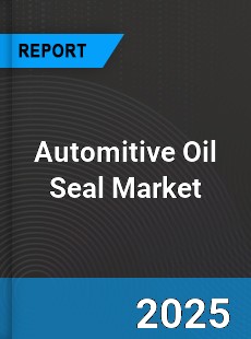 Global Automitive Oil Seal Market
